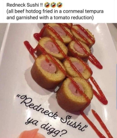 redneck sushi